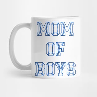 Mom of Boys Mug